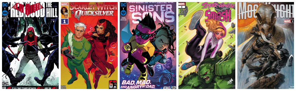 Red Hood: The Hill #1; Scarlet Witch and Quicksilver #1; Sinister Sons #1; Spider-Gwen: Smash #3; Vengeance of Moon Knight #2